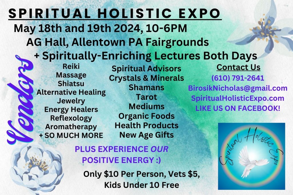 ~Spring 2024 Show~ – Spiritual Holistic Expos